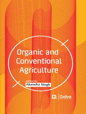 cover image of Organic and Conventional Agriculture